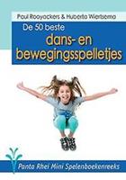 De 50 beste dans- en bewegingsspelletjes. Rooyackers, Paul, Paperback