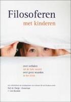 Filosoferen met kinderen. over verhalen uit de hele wereld, over grote waarden in het klein, Nel de Theije-Avontuur, Paperback