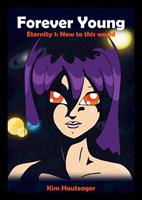 Kim Houtzager Forever Young Eternity 1 -  (ISBN: 9789464351125)