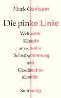 Mark Gevisser Die pinke Linie