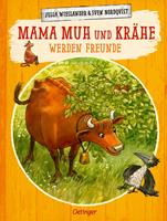 Jujja Wieslander Mama Muh und Krähe werden Freunde