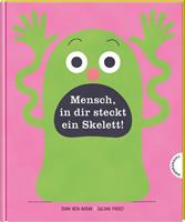 Idan Ben-Barak Mensch in dir steckt ein Skelett!