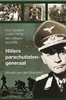 Wouter van den Brandhof Hitlers parachutistengeneraal