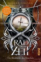 Robert Jordan Das Rad der Zeit 03. Die Rückkehr der Drachen:Die Rückkehr des Drachen 