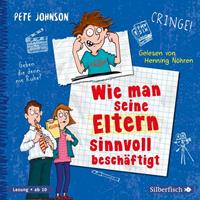 Pete Johnson Wie man seine Eltern sinnvoll beschäftigt (Eltern 5)