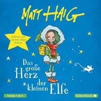 Matt Haig Das große Herz der kleinen Elfe