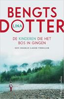 Lina Bengtsdotter De kinderen die het bos in gingen