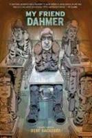 Derf Backderf My Friend Dahmer