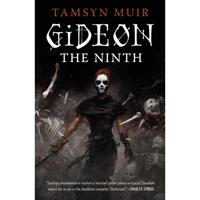 Gideon the Ninth by Tamsyn Muir