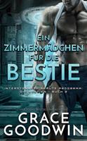 Grace Goodwin Ein Zimmermädchen für die Bestie