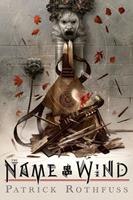 The Name of the Wind: 10th Anniversary Deluxe by Patrick Rothfuss