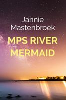 Jannie Mastenbroek MPS River Mermaid