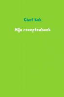 Chef Kok Mijn receptenboek