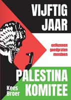 Kees Broer Vijftig jaar Palestina Komitee