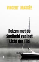 Vincent Massée Reizen met de Snelheid van het Licht der Tijd