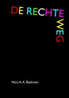 Nico A.A. Baakman De rechte weg