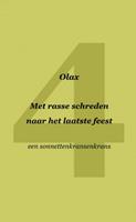 Olax . Met rasse schreden naar het laatste feest