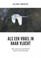 Alida Brizee Als een vogel in haar vlucht