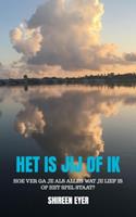 Shireen Eyer Het Is Jij Of Ik