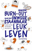 Eva Hamming Van een burn out naar een onweerstaanbaar leuk leven