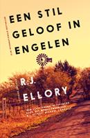 R.J. Ellory Een stil geloof in engelen