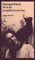 Georges Perec Privé domein 173 W of de jeugdherinnering