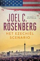 Joel C. Rosenberg Bennett & McCoy 3 Het Ezechiëlscenario