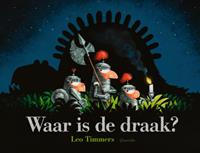 Leo Timmers Waar is de draak℃