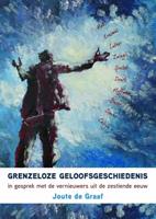 Joute de Graaf Grenzenloze geloofsgeschiedenis