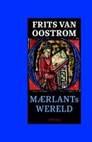 Frits van Oostrom Maerlants wereld