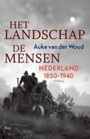 Auke van der Woud Het landschap, de mensen