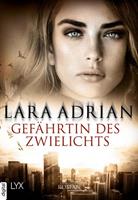 Lara Adrian Gefährtin des Zwielichts