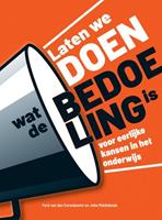 Laten we DOEN wat de BEDOELING is. voor eerlijke kansen in het onderwijs, Van den Eerenbeemt, Ferd, Paperback