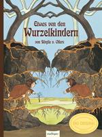 Sibylle von Olfers Etwas von den Wurzelkindern. Geschenk und Schmuckausgabe
