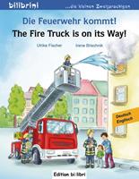 Ulrike Fischer,  Irene Brischnik Die Feuerwehr kommt! Kinderbuch Deutsch-Englisch