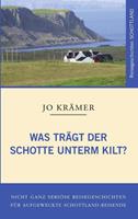 Was trägt der Schotte unterm Kilt℃