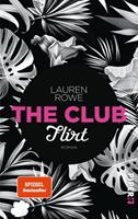Lauren Rowe The Club - Flirt