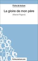 Fichesdelecture. Com, Vanessa Grosjean La gloire de mon père de Marcel Pagnol (Fiche de lecture)