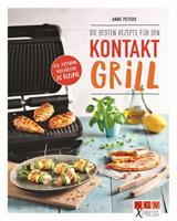 Anne Peters Die besten Rezepte für den Kontaktgrill