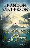 Brandon Sanderson Die Worte des Lichts / Die Sturmlicht-Chroniken Bd.3