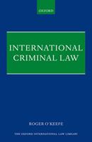 Roger O'Keefe International Criminal Law