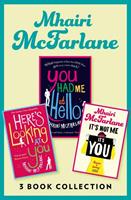 3-Book Collection: You Had Me at Hello, Here's Looking at You and It's Not Me, It's You