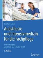 Reinhard Larsen Anästhesie und Intensivmedizin für die Fachpflege