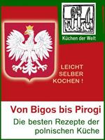 Konrad Renzinger Polnische Rezepte - Das Kochbuch der Polen