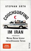 Stephan Orth Couchsurfing im Iran