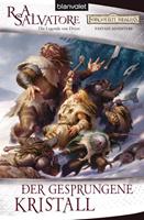 R. A. Salvatore Der Gesprungene Kristall