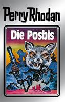 Clark Darlton, William Voltz, K. H. Scheer, Kurt Brand, Kurt Perry Rhodan 16: Die Posbis (Silberband)