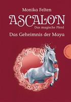 Ascalon - Das magische Pferd 2: Das Geheimnis der Maya