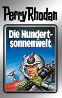 Clark Darlton, William Voltz, K. H. Scheer, Kurt Brand Perry Rhodan 17: Die Hundertsonnenwelt (Silberband)