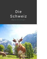 Schweiz